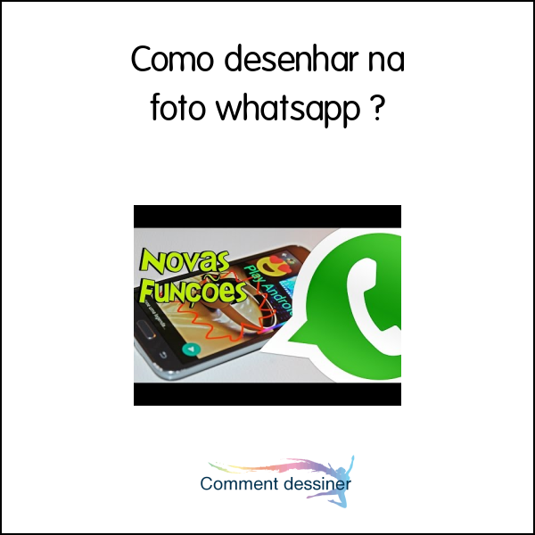 Como desenhar na foto whatsapp